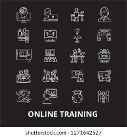 Online training editable line icons vector set on black background. Online training white outline illustrations, signs, symbols