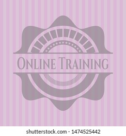 Online Training pink emblem. Retro. Vector Illustration. Detailed.