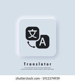 Online Translation App. Translate. Language Translator Icon. Translator Logo. Online Translator. Multilingual Communication. Vector. Neumorphic UI UX White User Interface Web Button.