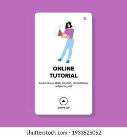 Online Tutorial Reading Young Woman Student Vector. Girl Read Online Tutuorial, Preparing For Education Graduation. Character Lady Studying Literature Web Flat Cartoon Illustration