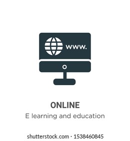 Online vector icon on white background. Flat vector online icon symbol sign from modern e learning and education collection for mobile concept and web apps design.