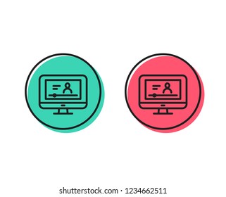 Online Video Education line icon. Computer with Online lecture sign. Web player symbol. Positive and negative circle buttons concept. Good or bad symbols. Online video Vector