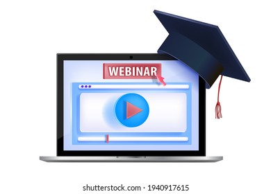 Online video webinar, internet training, virtual lecture, tutorial concept with laptop screen, graduation cap. Digital seminar, e-learning web meeting illustration, play button. Online webinar design