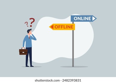 Online vs offline business concept with confused businessman  to decide a business.