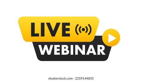 Online webinar button. Internet video conference icon. Live broadcast, online education. Internet broadcast. Live stream logo. Live webinar button. Social media webinar. Vector illustration