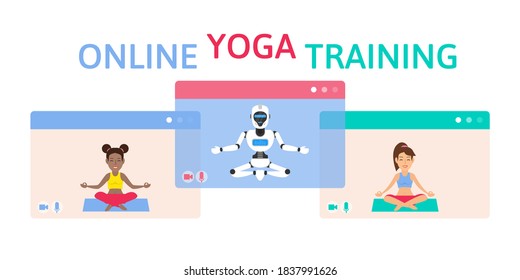 online yoga training with robot humanoid women sitting in poses  browser windows social distancing vector illustration