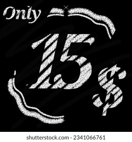 Only 1 2 3 4 5 6 7 8 9 10 11 12 13 14 15 16 18 19 20 21 22 23 24 25 26 27 28 29 dollar banner with typographic style chalk and blackboard With classic border 