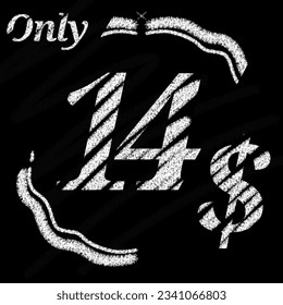 Only 1 2 3 4 5 6 7 8 9 10 11 12 13 14 15 16 18 19 20 21 22 23 24 25 26 27 28 29 dollar banner with typographic style chalk and blackboard With classic border 