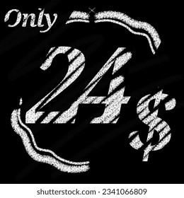 Only 1 2 3 4 5 6 7 8 9 10 11 12 13 14 15 16 18 19 20 21 22 23 24 25 26 27 28 29 dollar banner with typographic style chalk and blackboard With classic border 