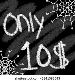 Only 1 2 3 4 5 6 7 8 9 10 11 12 13 14 15 16 17 18 19 dollar banner with typographic style chalk and blackboard helloween with spider web 