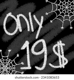 Seulement 1 2 3 4 5 6 7 8 9 10 11 12 13 14 15 16 17 18 19 dollars banderole à la craie de style typographique et à l'hélioween à la toile d'araignée 
