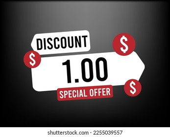 Only for $ 1.00. Vector low price on products, special discount concept. Design isolated on black background