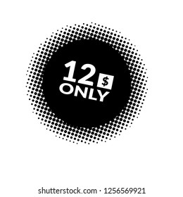 only 12 dollars.eleven dollars emblem, label, badge,sticker.designed for special offer banner or mega sale illustration - Vektor 