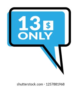 Only 13 dollars. eleven dollars emblem, label, badge, sticker. Designed for special offer banner or mega sale illustration - Vector - Vektor 