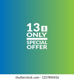 Only 13 dollars. eleven dollars emblem, label, badge, sticker. Designed for special offer banner or mega sale illustration - Vector - Vektor 