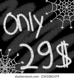 Seulement 20 21 22 23 24 25 26 27 28 29 30 31 32 33 35 36 37 38 39 dollars bannière à la craie de style typographique et à l'hélioween à la toile d'araignée 