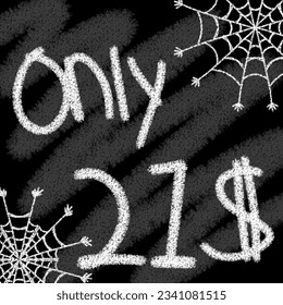 Seulement 20 21 22 23 24 25 26 27 28 29 30 31 32 33 35 36 37 38 39 dollars bannière à la craie de style typographique et à l'hélioween à la toile d'araignée 