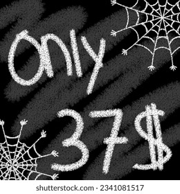 Seulement 20 21 22 23 24 25 26 27 28 29 30 31 32 33 35 36 37 38 39 dollars bannière à la craie de style typographique et à l'hélioween à la toile d'araignée 