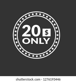 Only 20 dollars. twenty dollars emblem, label, badge, sticker. Designed for special offer banner or mega sale illustration - Vektor - Vektor 
