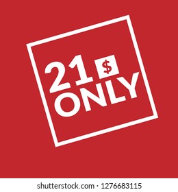 Only 21 dollars. Twenty-one dollars emblem, label, badge, sticker. Designed for special offer banner or mega sale illustration - Vektor - Vektor - Vektor 