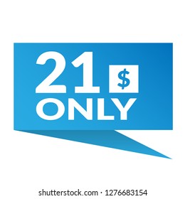 Only 21 dollars. Twenty-one dollars emblem, label, badge, sticker. Designed for special offer banner or mega sale illustration - Vektor - Vektor - Vektor 