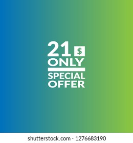Only 21 dollars. Twenty-one dollars emblem, label, badge, sticker. Designed for special offer banner or mega sale illustration - Vektor - Vektor - Vektor 