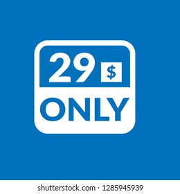 only 29 $ -  label,sign,sticker. Vector stock illustration.
