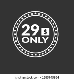 only 29 $ -  label,sign,sticker. Vector stock illustration.