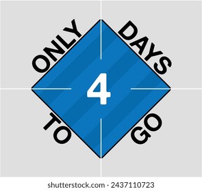 Only 4 days to go. Days remaining geometric sign, blue vector counting days and time of the month