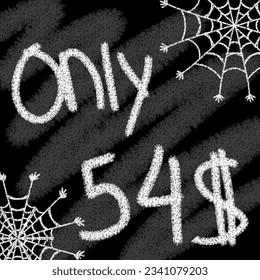 Only 40 41 42 43 44 45 46 47 48 49 50 51 52 53 54 55 56 57 58 59 60 61 62 63 64 65 66 67 68 69 dollar banner with typographic style chalk and blackboard helloween with spider web 