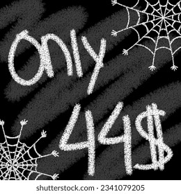 Only 40 41 42 43 44 45 46 47 48 49 50 51 52 53 54 55 56 57 58 59 60 61 62 63 64 65 66 67 68 69 dollar banner with typographic style chalk and blackboard helloween with spider web 