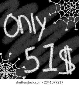 Seulement 40 41 42 43 44 45 46 47 48 49 50 51 52 53 54 55 56 57 58 59 60 61 62 63 64 65 66 67 68 69 dollars bannière de style chalutipographique k et helloween en tableau noir avec toile d'araignée 