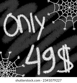 Only 40 41 42 43 44 45 46 47 48 49 50 51 52 53 54 55 56 57 58 59 60 61 62 63 64 65 66 67 68 69 dollar banner with typographic style chalk and blackboard helloween with spider web 