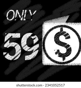 Only 50 51 52 53 54 55 56 57 58 59 60 61 62 63 64 65 66 67 68 69 dollar banner with typographic style chalk and blackboard 