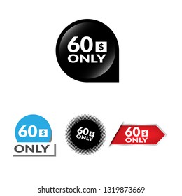 Only 60 dollars. Designed for special offer banner or mega sale illustration