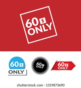 Only 60 dollars. Designed for special offer banner or mega sale illustration