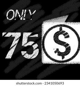 Only 70 71 72 73 74 75 76 77 78 79 dollar banner with typographic style chalk and blackboard 