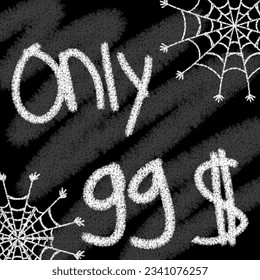 Seulement 70 71 72 73 74 75 76 77 78 79 80 81 82 83 84 85 86 88 89 90 91 92 94 95 96 97 98 99 100 dollars avec bannière craie de style typographique et hélioween en tableau avec toile d'araignée 