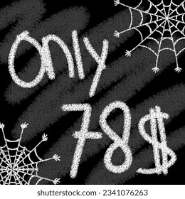 Seulement 70 71 72 73 74 75 76 77 78 79 80 81 82 83 84 85 86 88 89 90 91 92 94 95 96 97 98 99 100 dollars avec bannière craie de style typographique et hélioween en tableau avec toile d'araignée 