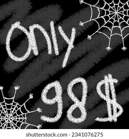 Seulement 70 71 72 73 74 75 76 77 78 79 80 81 82 83 84 85 86 88 89 90 91 92 94 95 96 97 98 99 100 dollars avec bannière craie de style typographique et hélioween en tableau avec toile d'araignée 