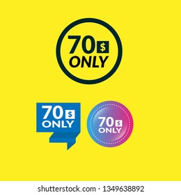 Only 70 dollars. Designed for special offer banner or mega sale illustration