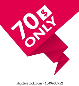 Only 70 dollars. Designed for special offer banner or mega sale illustration