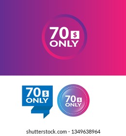 Only 70 dollars. Designed for special offer banner or mega sale illustration