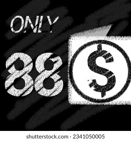 Only 80 81 82 83 84 85 86 87 88 89 dollar banner with typographic style chalk and blackboard 