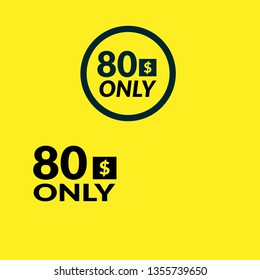 Only 80 dollars. Designed for special offer banner or mega sale