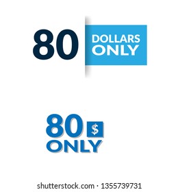 Only 80 dollars. Designed for special offer banner or mega sale