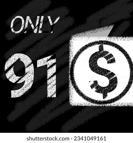Only 90 91 92 93 94 95 96 97 98 99 100 dollar banner with typographic style chalk and blackboard 