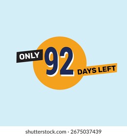 Solo quedan 92 días de recordatorio de cuenta regresiva para promociones, ventas o eventos con un diseño atrevido y llamativo