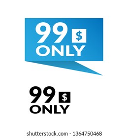 Only 99 dollars. twenty dollars emblem, label, badge, sticker. Designed for special offer banner or mega sale illustration 