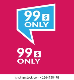 Only 99 dollars. twenty dollars emblem, label, badge, sticker. Designed for special offer banner or mega sale illustration 